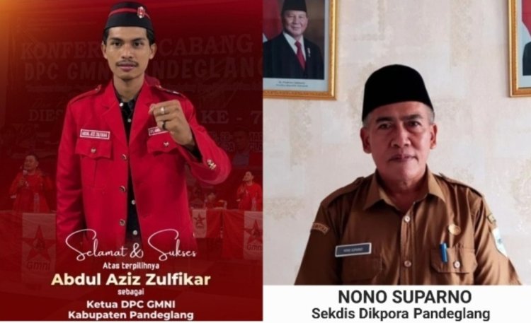 Selamat dan Sukses Atas Terpilihnya Abdul Aziz Zulfikar Sebagai Ketua DPC GMNI Pandeglang Periode 2026-2028, Nono Suparno Sekdis Dikpora Pandeglang