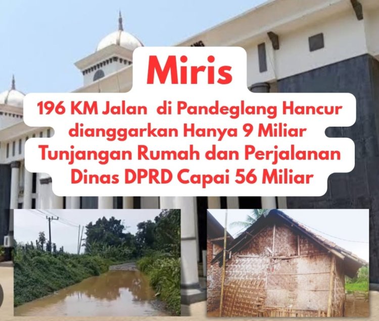 Kondisi Jalan Di Pandeglang Perlu Perhatian, Tunjangan Perumahan dan Perjalanan Dinas DPRD Malah Membengkak, AMIRA dan PERRA Nusantara Akan Lakukan Aksi Unras
